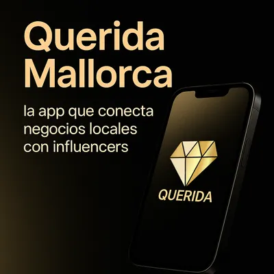 Lanzamos 'Querida Mallorca': la app que conecta negocios locales con influencers